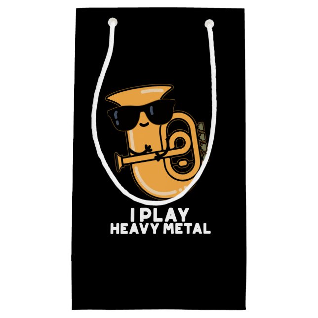 I Play Heavy Metal Funny Tuba Pun Dark BG Small Gift Bag (Front)