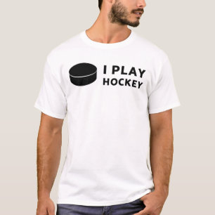 I play hockey ! T-Shirt
