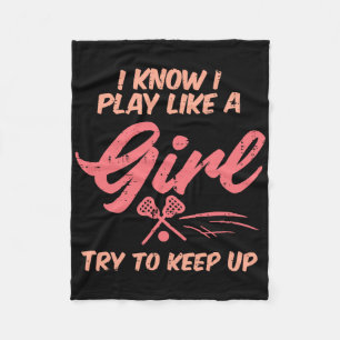 I Play Like A Girl Lacrosse Funny Lax Player Girls Fleece Blanket