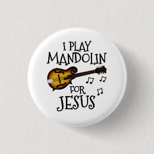 I Play Mandolin For Jesus, Christian Mandolinist 3 Cm Round Badge