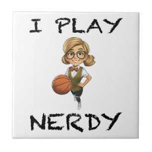 I Play Nerdy Ceramic Tile