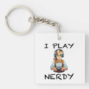 I play nerdy gamer girl key ring