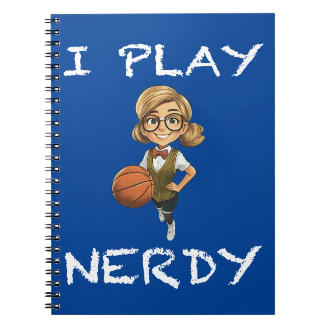I Play Nerdy Notebook (Front)