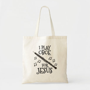 I Play Oboe For Jesus, Christian Oboist Musician Tote Bag