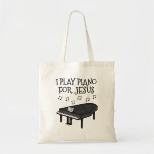I Play Piano For Jesus, Grand Piano Church Pianist Tote Bag