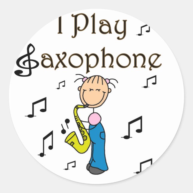 I Play Saxophone Stickers Sticker (Front)