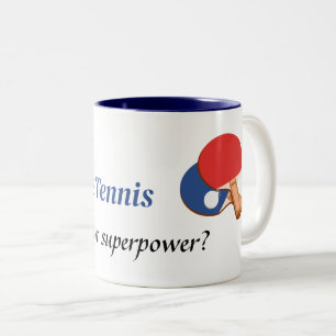 I play table tennis, superhero Two-Tone coffee mug