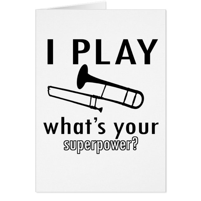 I play the trombone (Front)