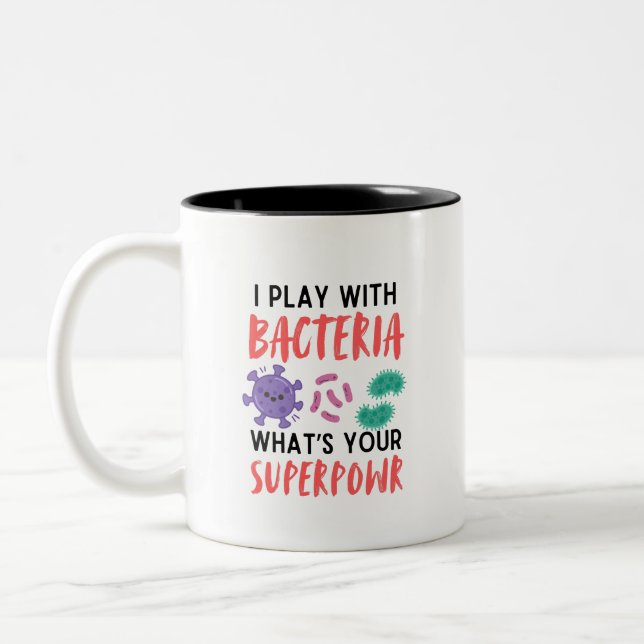 I play with Bacteria - funny microbiologist Two-Tone Coffee Mug (Left)