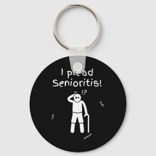 I Plead Senioristis. Old Senior Man Woman Aging He Key Ring