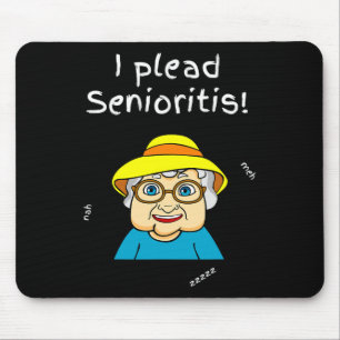 I Plead Senioristis. Old Senior Man Woman Aging He Mouse Pad