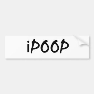 i poop bumper sticker