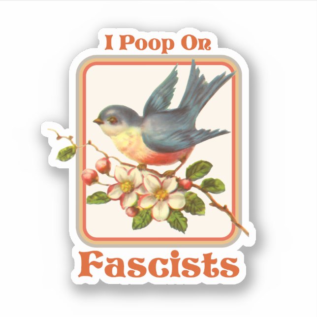 I poop on Fascists (Front)