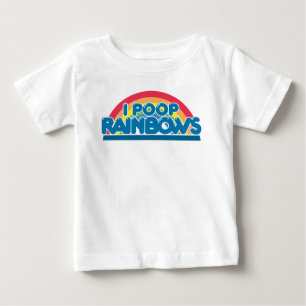 I Poop Rainbows Baby T Shirt
