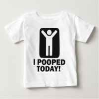 I POOPED TODAY