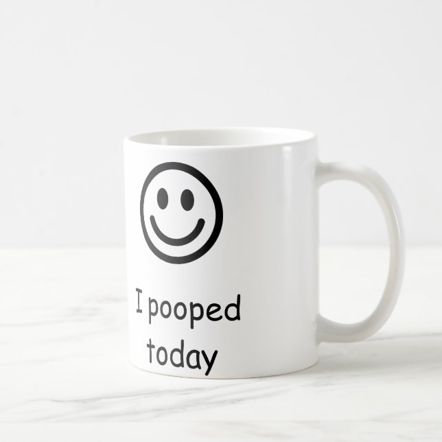 I pooped today coffee mug (Right)
