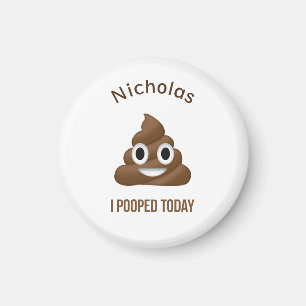 I Pooped Today Emoji with Name Magnet