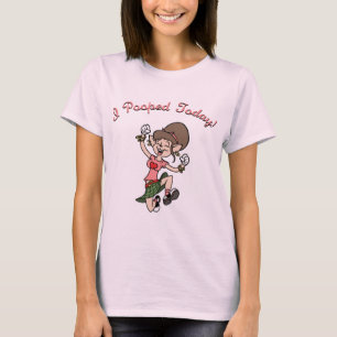 I Pooped Today! -f T-Shirt
