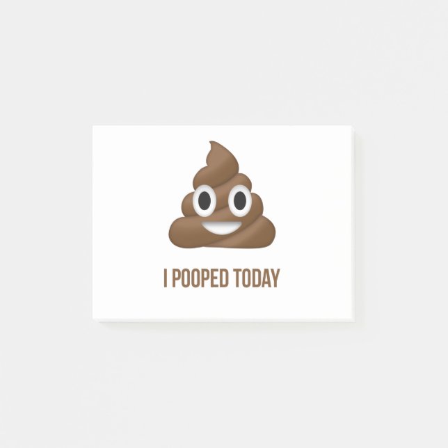 I Pooped Today Funny Emoticon Post-it Notes (Front)