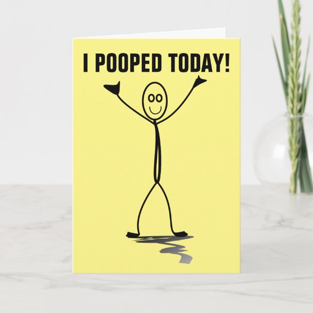 I POOPED TODAY! FUNNY OVER THE HILL BIRTHDAY CARDS (Front)