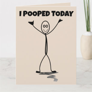I POOPED TODAY! FUNNY OVER THE HILL BIRTHDAY CARDS