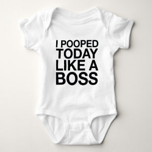 I Pooped Today Like A Boss Baby Bodysuit