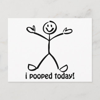 I Pooped Today Postcard