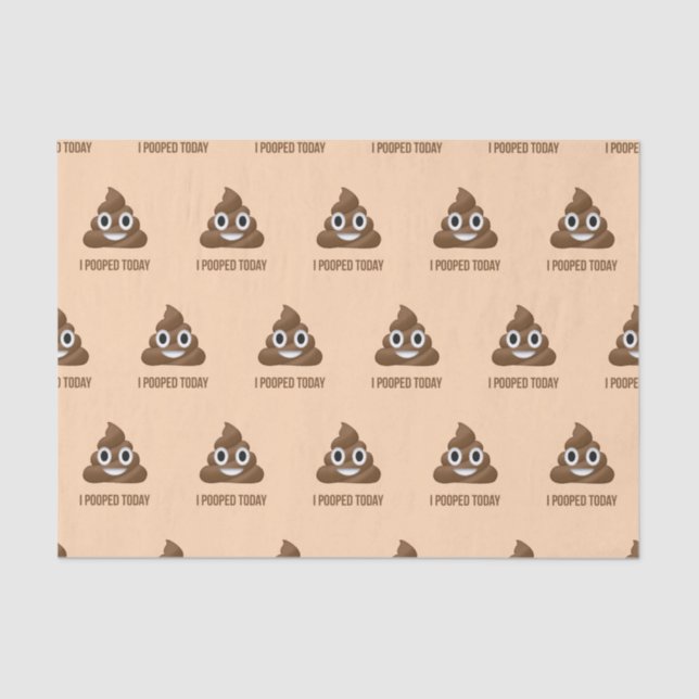 I Pooped Today Smiling Poo Emoji Tissue Paper (Front)