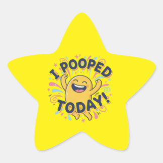 I POOPED TODAY - star stickers