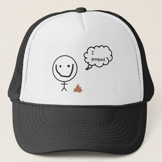 I Pooped! Trucker Hat (Front)