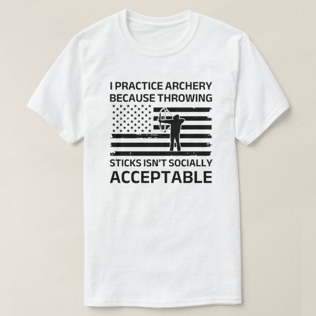 I Practice Archery | Funny Archery T-Shirt (Design Front)