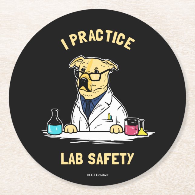 I Practice Lab Safety Round Paper Coaster (Front)