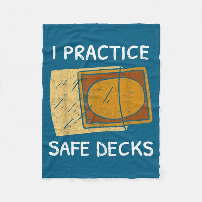 I Practice Safe Decks Trading Card Game Pun Humor  Fleece Blanket (Front)
