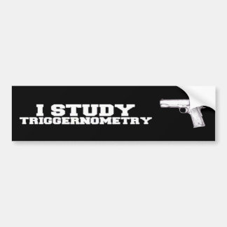 I Practice Triggernometry Bumper Sticker