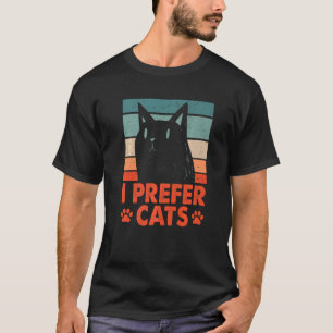 I Prefer Cats Introvert Cat Antisocial Kitten Cat T-Shirt