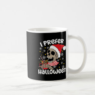 I Prefer Halloween Funny Skeleton Christmas Coffee Mug