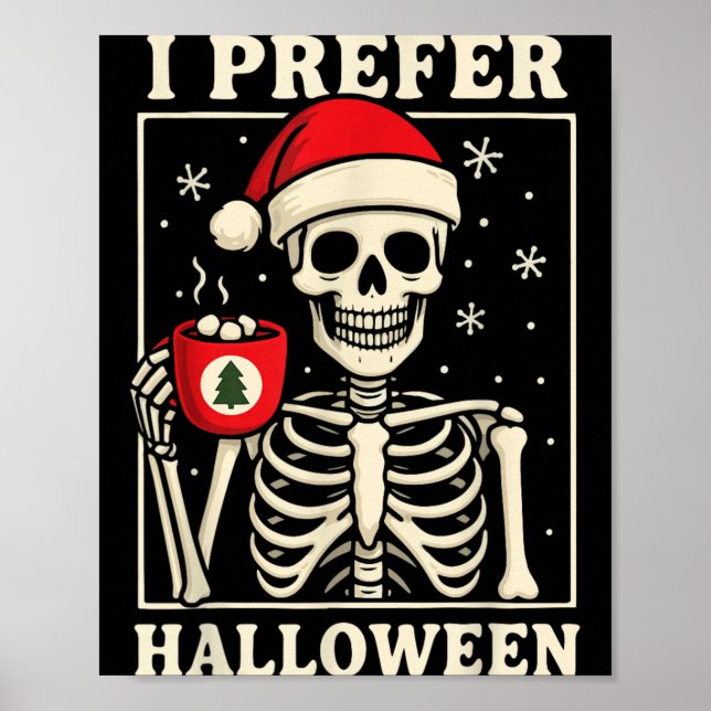 I Prefer Halloween Poster (Front)