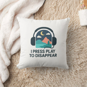 I Press Play To Disappear Music Nature Escape Head Cushion
