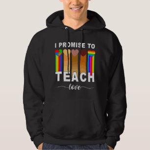 I Promise To Teach Love Autism African LGBT Pride  Hoodie