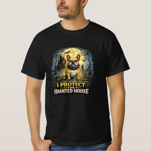 I Protect The Haunted House French Bulldog Hallowe T-Shirt