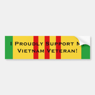 I Proudly Support My Vietnam Veteran Bumper Sticker