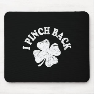 I Punch Ck Funny St Patrick's Day I Pinch Ck 1  Mouse Pad