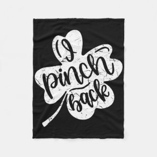 I Punch Ck Funny St Patrick's Day I Pinch Ck 2  Fleece Blanket