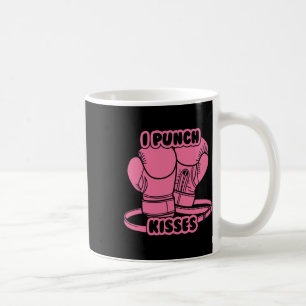I Punch Kisses3 Coffee Mug