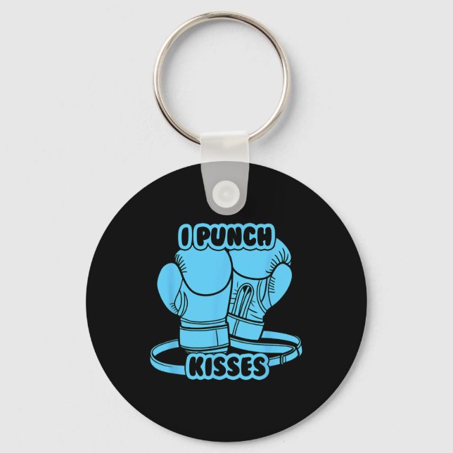 I Punch Kisses  Key Ring (Front)