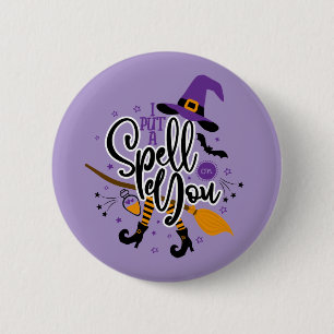I Put A Spell On You 6 Cm Round Badge