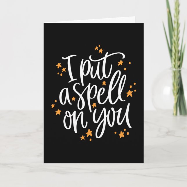 I Put A Spell On You Black and Orange Halloween Card (Front)