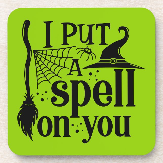 "I Put A Spell On You" Coaster (Front)