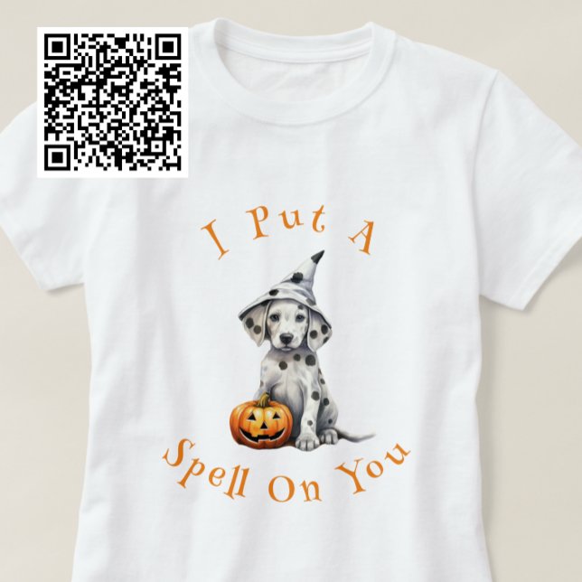 I Put A Spell On You Dalmatian Witch T-Shirt (Creator Uploaded)