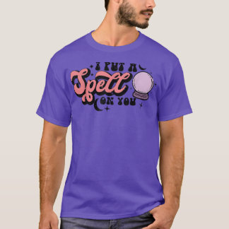 I Put A Spell On You Mystical Ball Halloween Witch T-Shirt